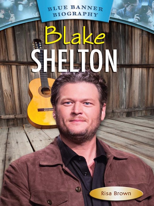 Title details for Blake Shelton by Risa Brown - Available